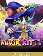เกมสล็อต Magic Kitty